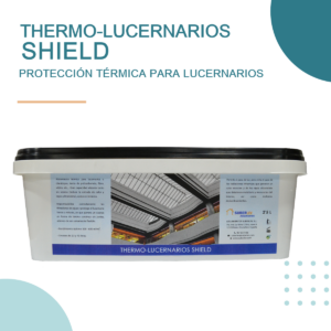 Thermo-Lucernarios SHIELD Pintura Térmica para Claraboyas